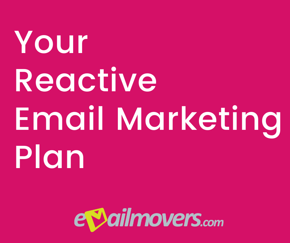 Email Marketing Plan|Your Reactive Email Marketing Plan (1)