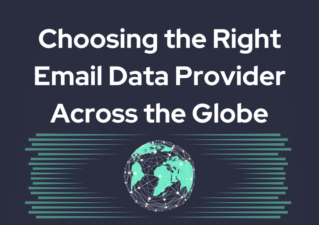 Choosing the Right Email Data Provider Across the Globe