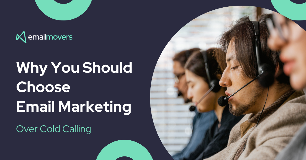 why choose email marketing over cold calling