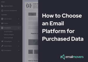 How to Choose an Email Platform for Purchased Data