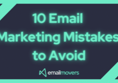 10 Email Marketing Mistakes To Avoid