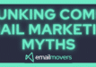 Debunking Common Email Marketing Myths